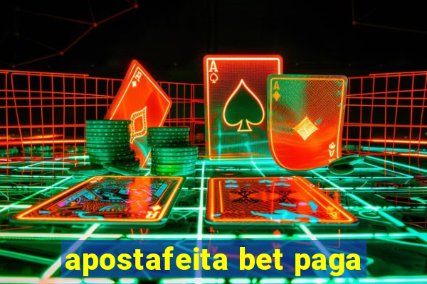 apostafeita bet paga